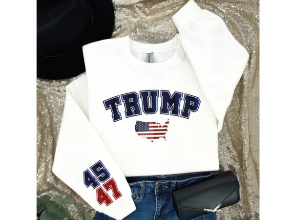 Donald Trump 47th President Sweatshirt - Image 3