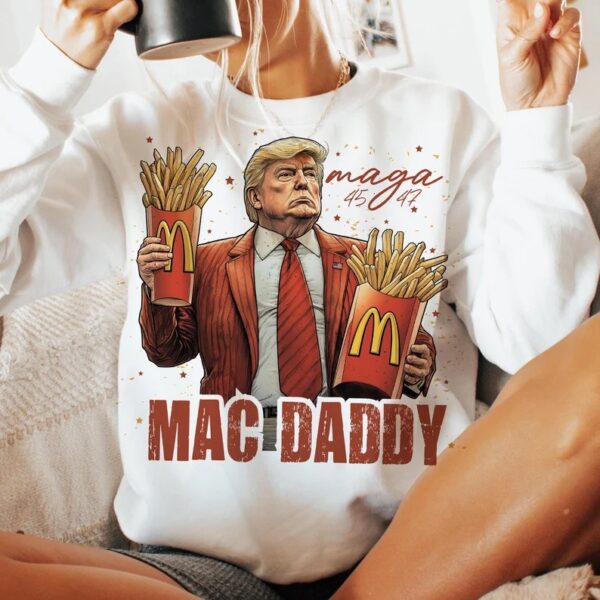 Trump Mac Daddy Sweatshirt - Image 2