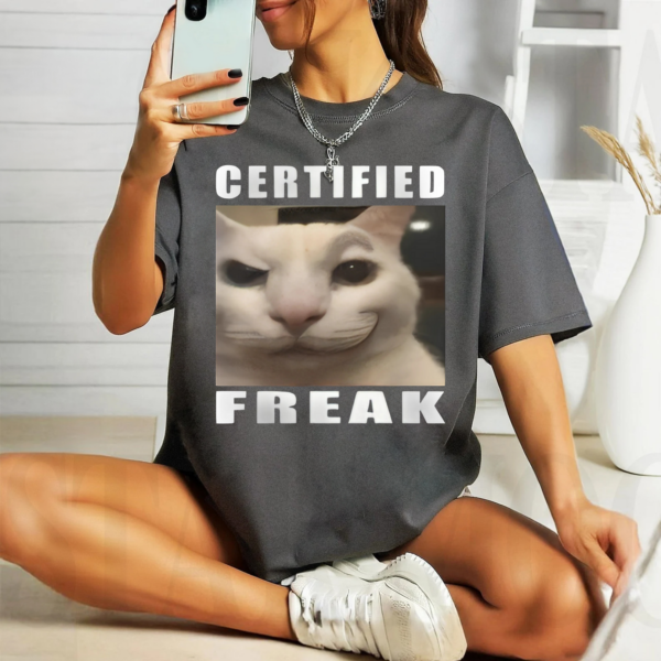 Certified Freak Cat TShirt - Image 5
